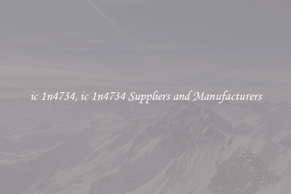 ic 1n4734, ic 1n4734 Suppliers and Manufacturers