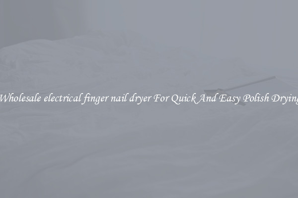 Wholesale electrical finger nail dryer For Quick And Easy Polish Drying