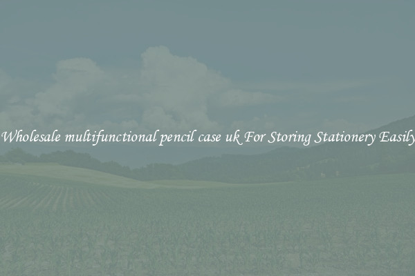 Wholesale multifunctional pencil case uk For Storing Stationery Easily