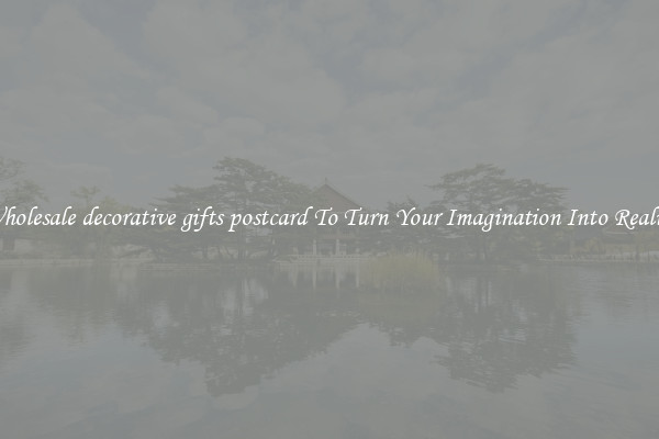 Wholesale decorative gifts postcard To Turn Your Imagination Into Reality