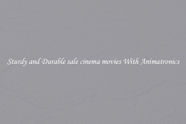 Sturdy and Durable sale cinema movies With Animatronics