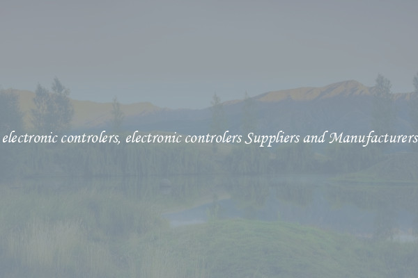 electronic controlers, electronic controlers Suppliers and Manufacturers